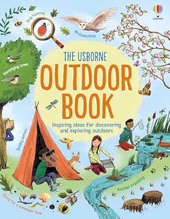 usborne outdoor book fun outdoor activities for kids exploring parks beaches forests and backyards 1st