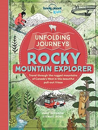 unfolding journeys rocky mountain explorer 1 1st edition lonely planet kids ,stewart ross ,annie davidson
