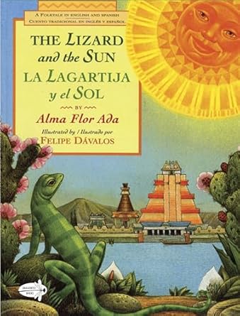 the lizard and the sun / la lagartija y el sol 1st edition alma flor ada 0440415314, 978-0440415312