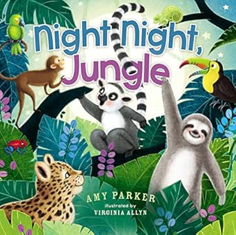 night night jungle 1st edition amy parker ,virginia allyn 0718090861, 978-0718090869