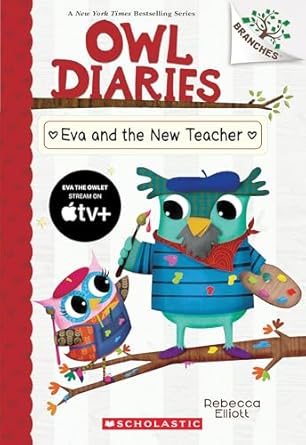 eva and the new teacher a branches book 1st edition rebecca elliott 1546127070, 978-1546127079