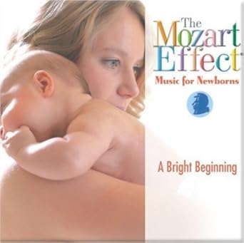 the mozart effect music for newborns a bright beginning 1st edition don campbell 1894502078, 978-1894502078