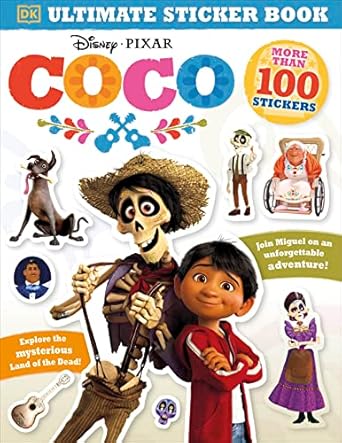ultimate sticker book disney pixar coco 1st edition dk 1465455744, 978-1465455741