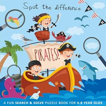 spot the difference pirates a fun search and solve puzzle book for 4 8 year olds 1st edition webber books