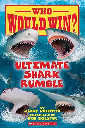ultimate shark rumble 1st edition jerry pallotta ,rob bolster 1338320270, 978-1338320275