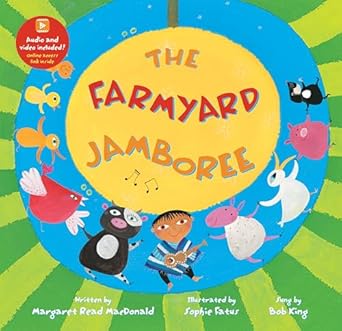 the farmyard jamboree 1st edition margaret read macdonald ,sophie fatus ,bob king 1646865065, 978-1646865062