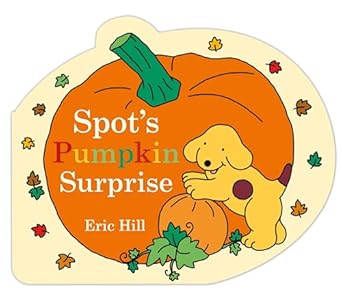 spots pumpkin surprise 1st edition eric hill 0241552044, 978-0241552049