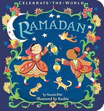 ramadan 1st edition hannah eliot ,rashin kheiriyeh 1534406352, 978-1534406353