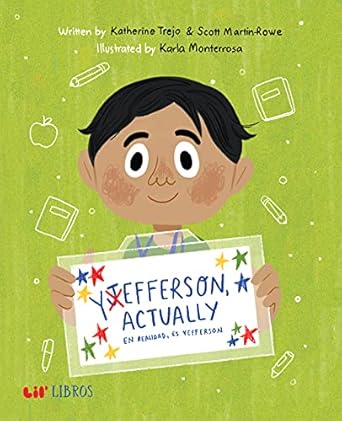 yefferson actually / en realidad es yefferson 1st edition katherine trejo ,scott martin rowe ,karla