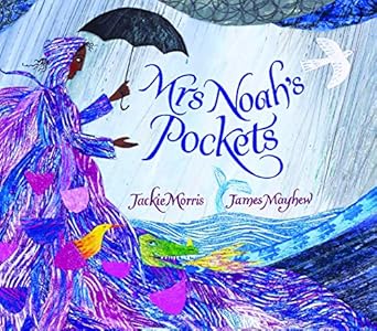 mrs noahs pockets 1st edition jackie morris ,james mayhew 191095909x, 978-1910959091