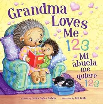 tender moments grandma loves me 123 1st edition laura gates galvin ,gill guile 1638541965, 978-1638541967