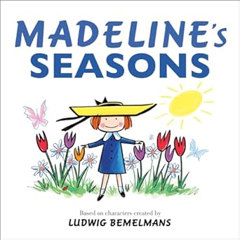 madelines seasons 1st edition ludwig bemelmans 059334992x, 978-0593349922