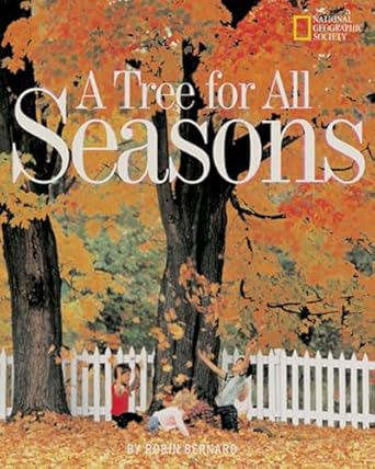 a tree for all seasons 1st edition robin bernard 0792266749, 978-0792266747