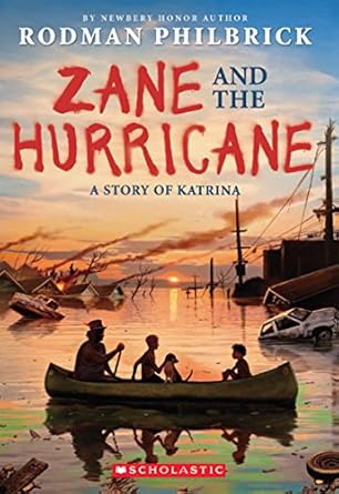 zane and the hurricane a story of katrina 1st edition rodman philbrick 0545342392, 978-0545342391
