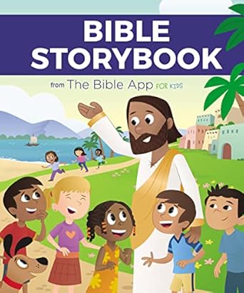 bible storybook from the bible app for kids 1st edition the bible app for kids ,youversion ,onehope
