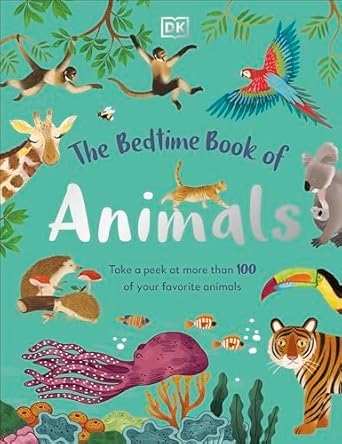the bedtime book of animals 1st edition dk 0744050111, 978-0744050110