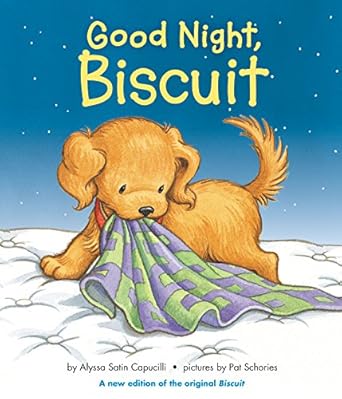 good night biscuit a padded board book 1st edition alyssa satin capucilli ,pat schories 0062661213,