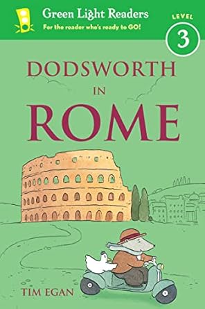 dodsworth in rome a dodsworth book for beginner readers a quirky tour of rome with dodsworth and his duck