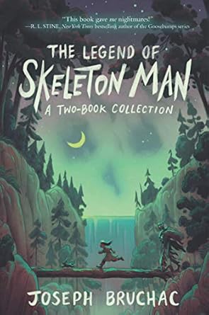 the legend of skeleton man skeleton man and the return of skeleton man 1st edition joseph bruchac 0062747681,