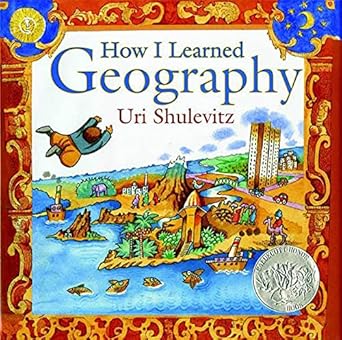 how i learned geography 1st edition uri shulevitz 0374334994, 978-0374334994