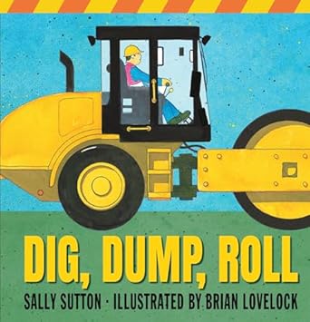 dig dump roll 1st edition sally sutton ,brian lovelock 1536209023, 978-1536209020