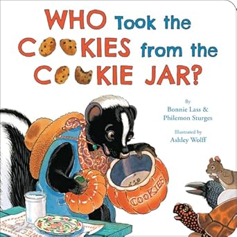 who took the cookies from the cookie jar 1st edition bonnie lass ,philemon sturges ,ashley wolff 0759558019,