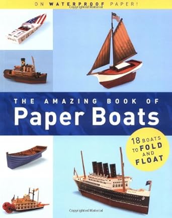 the amazing book of paper boats 18 boats to fold and float 1st edition jerry roberts ,inc melcher media