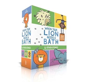 when your lion needs a bath and other stories when your lion needs a bath when your elephant has the sniffles