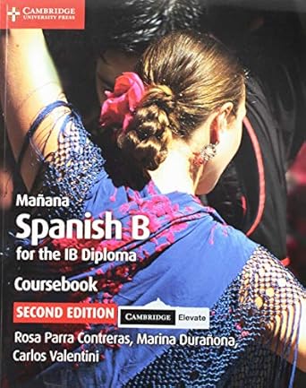 manana coursebook with digital access spanish b for the ib diploma 1st edition rosa parra contreras ,carlos