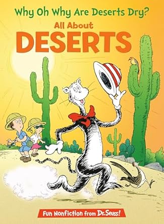 why oh why are deserts dry all about deserts 1st edition tish rabe ,aristides ruiz ,joe mathieu 0375858687,
