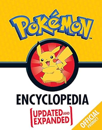 the official pokemon encyclopedia updated and expanded 1st edition the pokemon company international