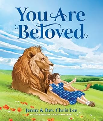 you are beloved 1st edition rev chris lee ,jenny lee ,carlo molinari 1496478657, 978-1496478658