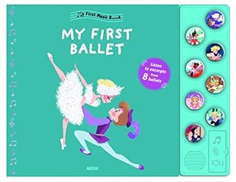 my ballet music book 1st edition christelle galloux 2733852450, 978-2733852453