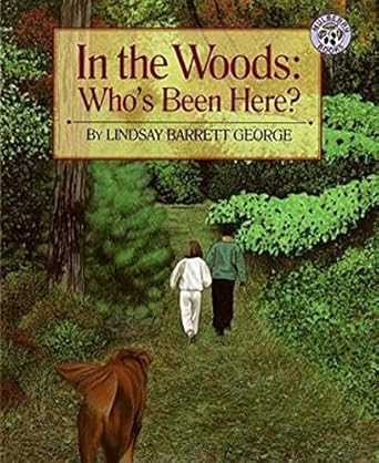 in the woods whos been here 1st edition lindsay barrett george 0688161634, 978-0688161637