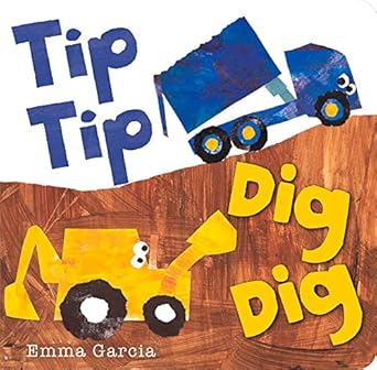 tip tip dig dig 1st edition emma garcia 1906250820, 978-1906250829