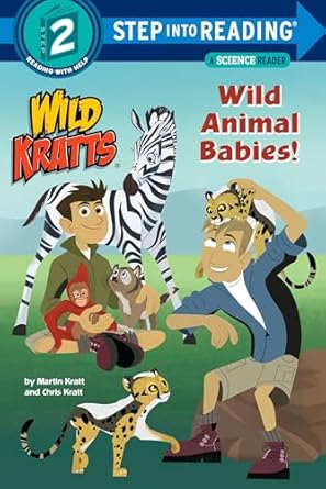 wild animal babies 1st edition chris kratt ,martin kratt 110193171x, 978-1101931714