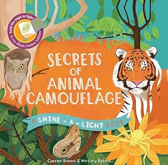secrets of animal camouflage 1st edition carron brown ,wesley robins 1610674669, 978-1610674669