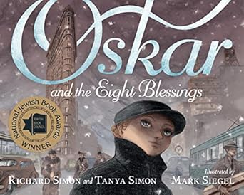 oskar and the eight blessings 1st edition tanya simon ,richard simon ,mark siegel 1596439491, 978-1596439498