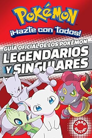 pokemon guia oficial de los pokemon legendarios y singulares 1st edition varios autores 6073150660,