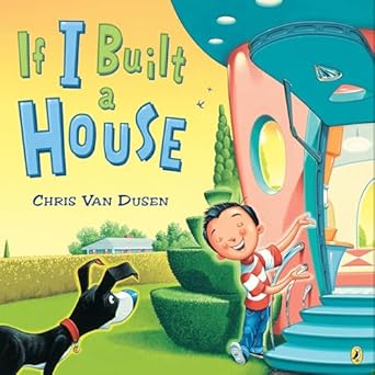 if i built a house 1st edition chris van dusen 1984814842, 978-1984814845
