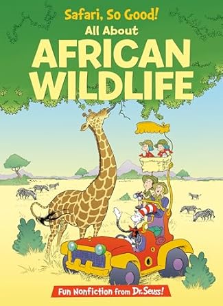 safari so good all about african wildlife 1st edition bonnie worth ,aristides ruiz ,joe mathieu 0375866817,