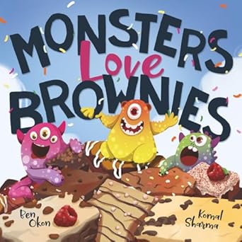 monsters love brownies 1st edition ben okon ,komal sharma 196142827x, 978-1961428270