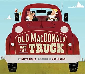old macdonald had a truck 1st edition steve goetz ,eda kaban 1452132607, 978-1452132600