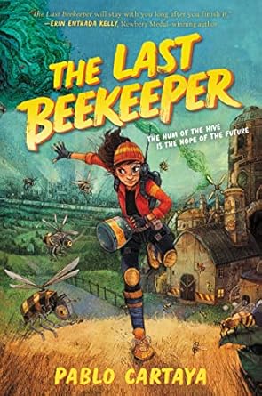 the last beekeeper 1st edition pablo cartaya 0063006553, 978-0063006553