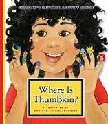 where is thumbkin 1st edition roberta collier morales 160253196x, 978-1602531963