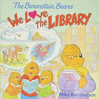 the berenstain bears we love the library 1st edition mike berenstain ,stan and jan berenstain 0606404198,