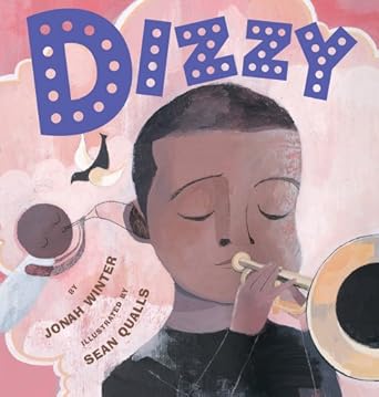 dizzy 1st edition jonah winter ,sean qualls 0439507375, 978-0439507370