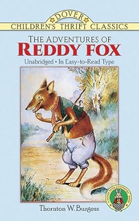 the adventures of reddy fox 1st edition thornton w burgess 0486269302, 978-0486269306