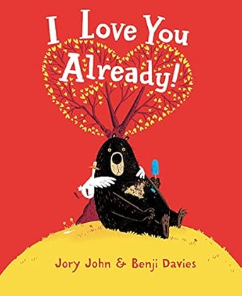 i love you already board book 1st edition jory john ,benji davies 0062370960, 978-0062370969
