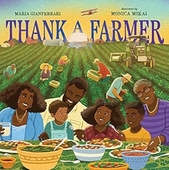 thank a farmer 1st edition maria gianferrari ,monica mikai 1324015799, 978-1324015796